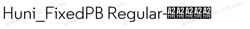 Huni_FixedPB Regular字体转换